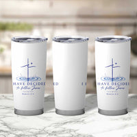 New Believer Tumbler Cup I Have Decided To Follow Jesus In Baptism Cross Water