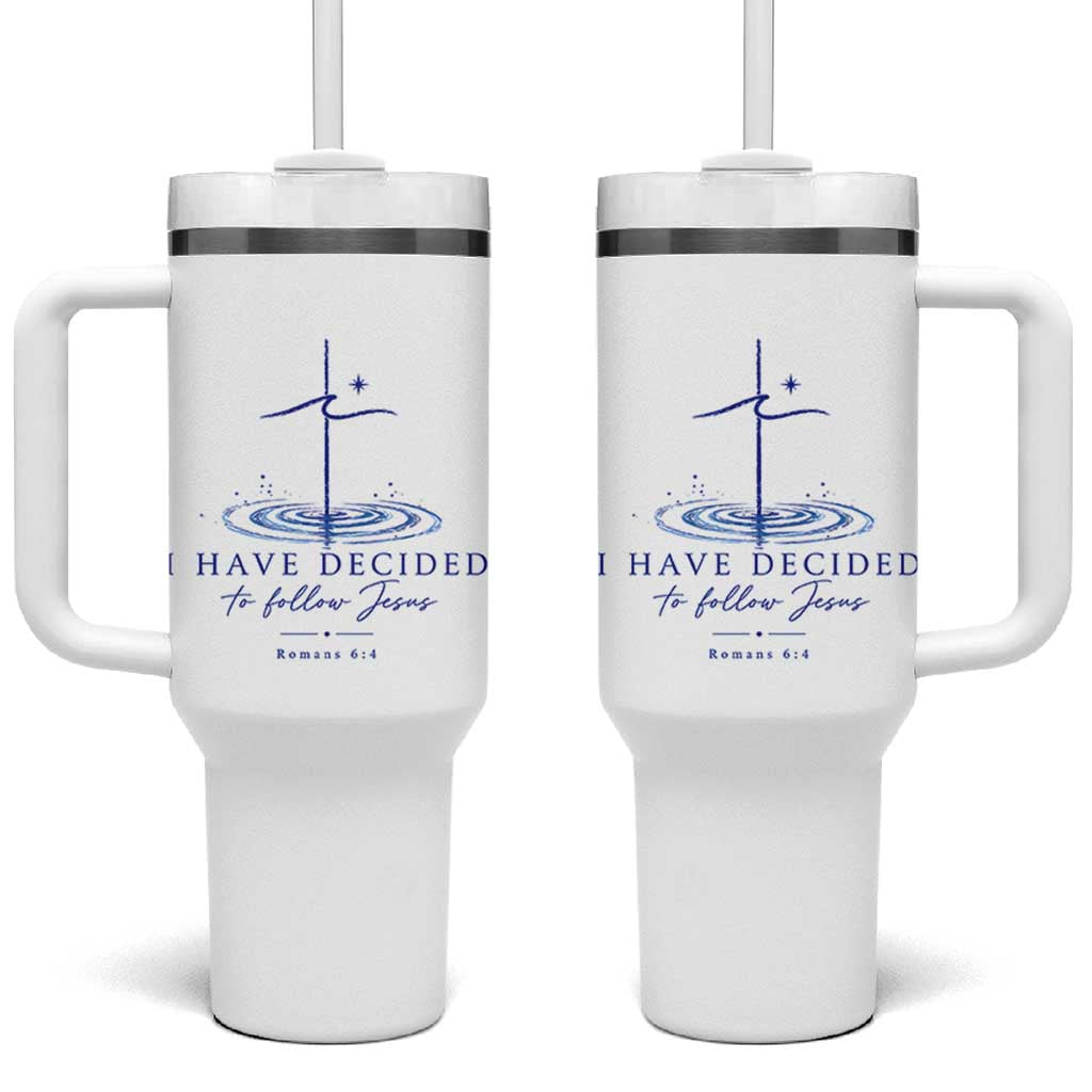 New Believer Tumbler With Handle I Have Decided To Follow Jesus In Baptism Cross Water