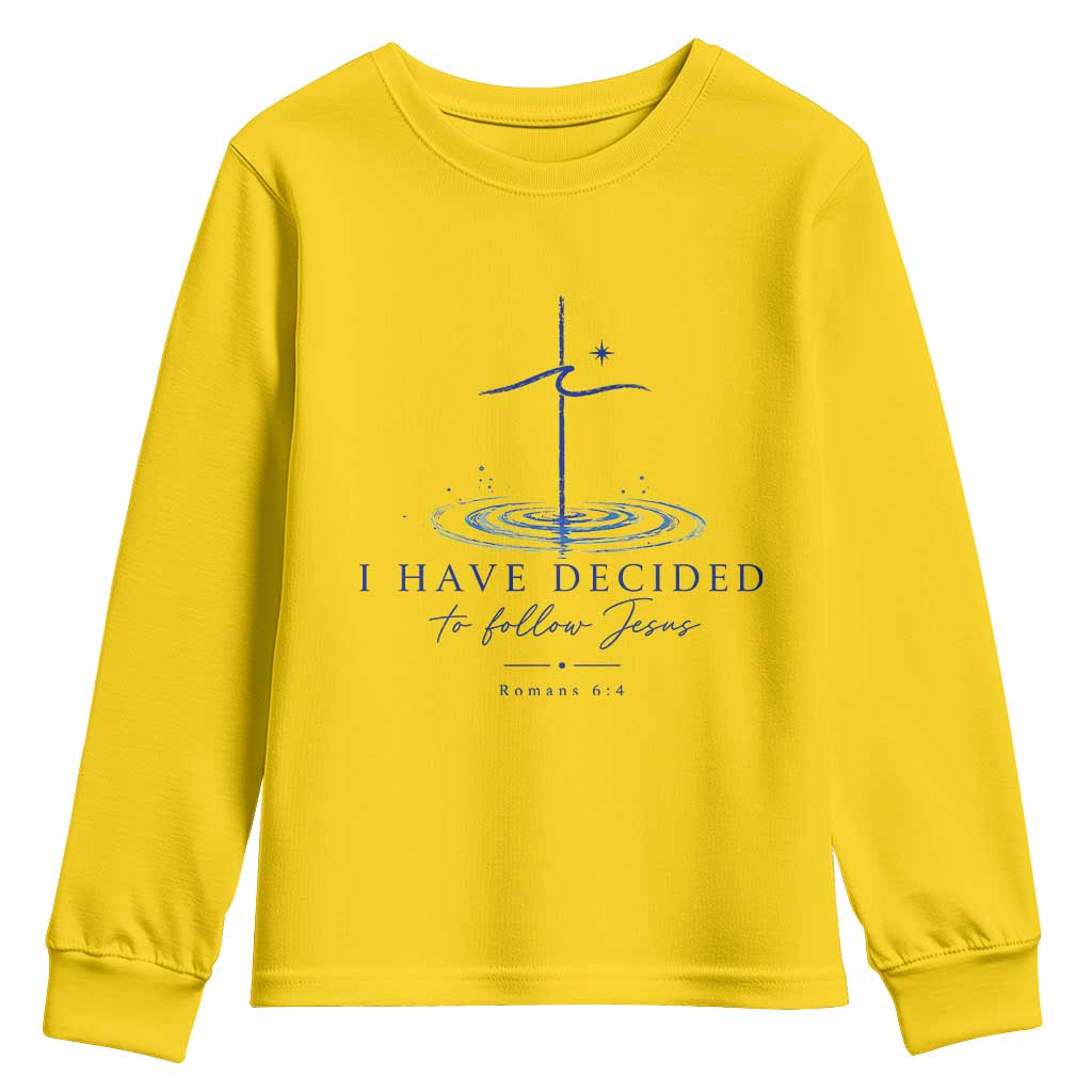 New Believer Youth Sweatshirt I Have Decided To Follow Jesus In Baptism Cross Water