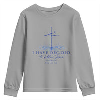 New Believer Youth Sweatshirt I Have Decided To Follow Jesus In Baptism Cross Water