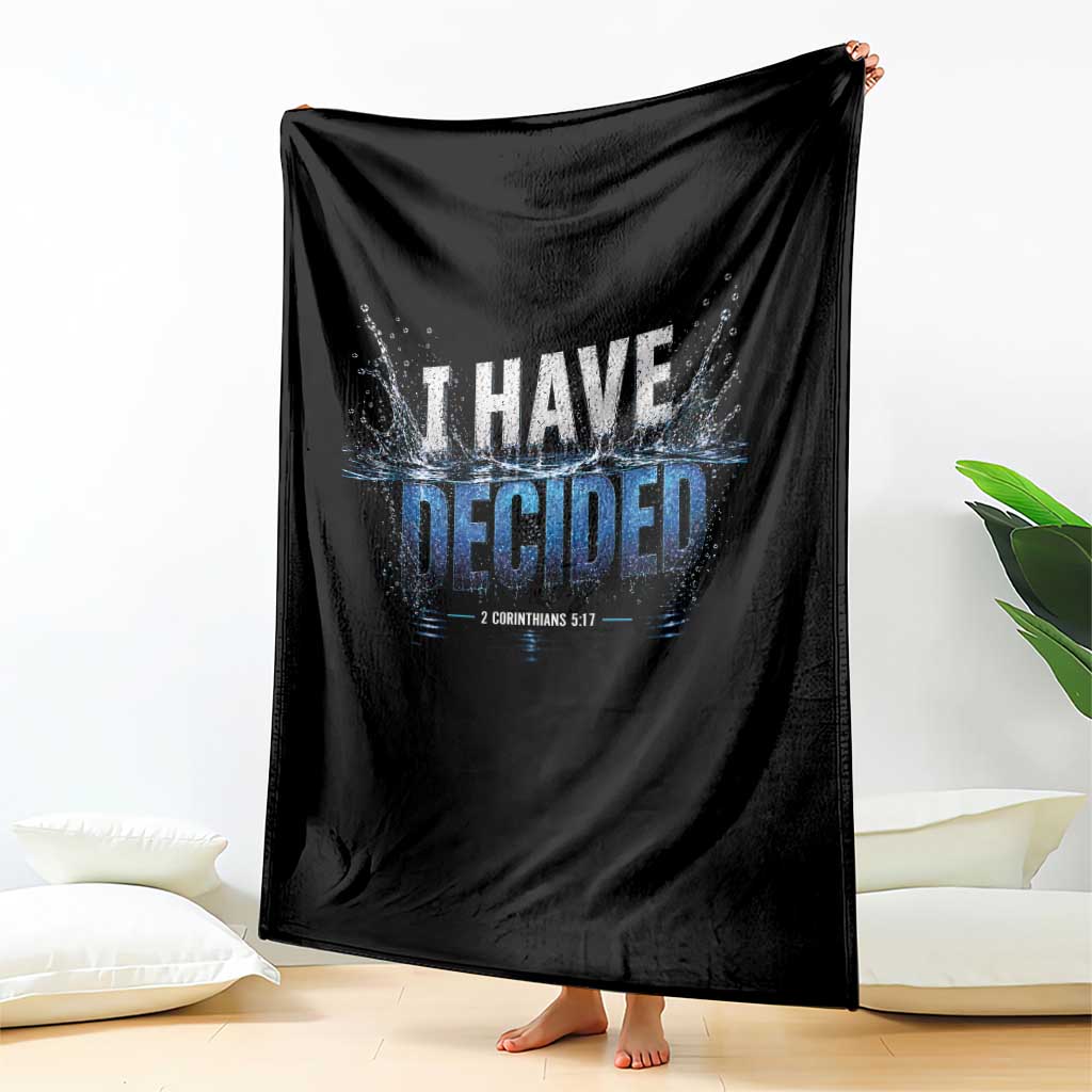 Christian Baptism Throw Blanket New Believer Water Immersion Baptized I Have Decided