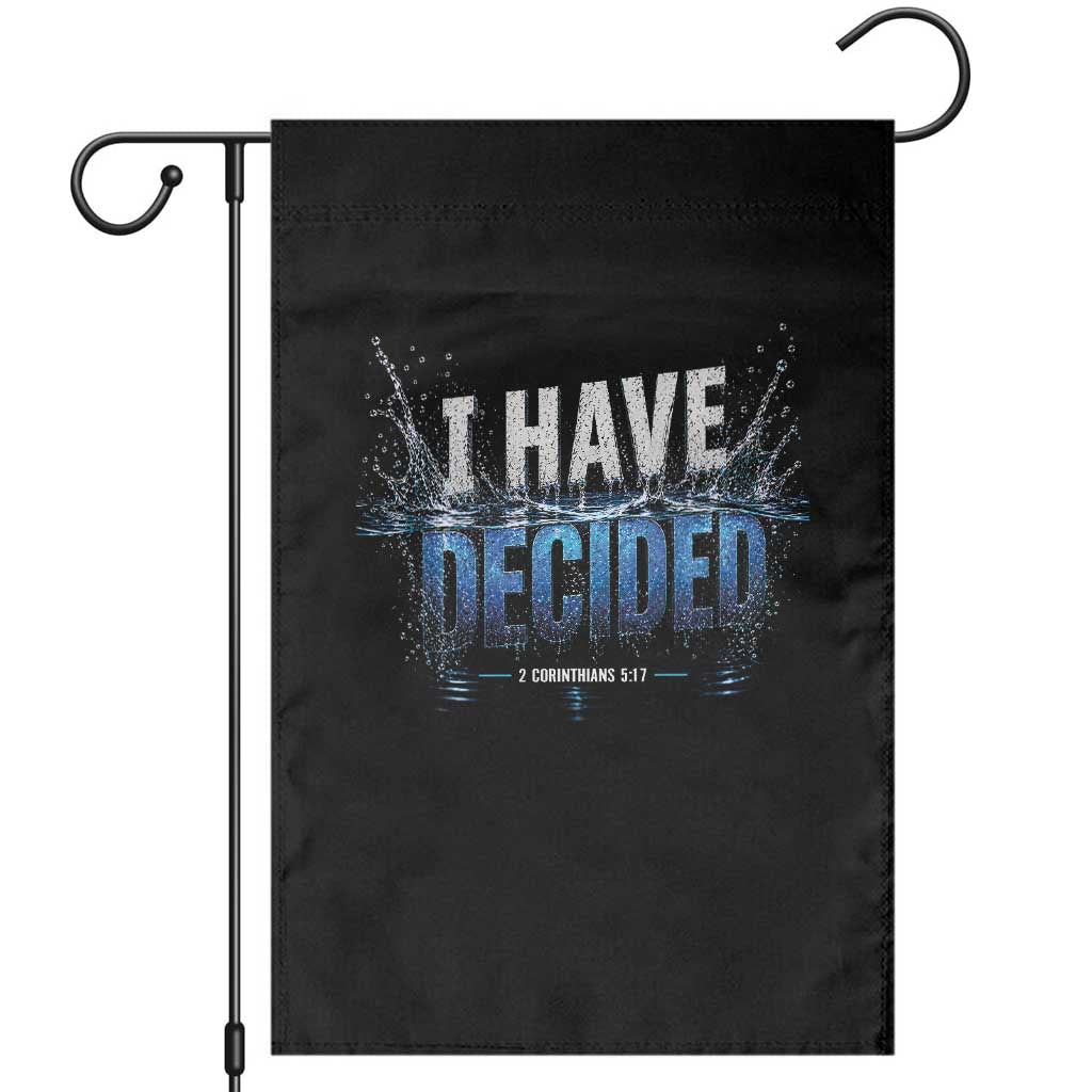 Christian Baptism Garden Flag New Believer Water Immersion Baptized I Have Decided