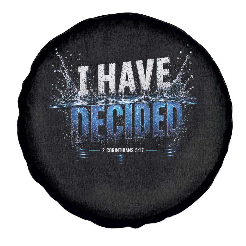 Christian Baptism Spare Tire Cover New Believer Water Immersion Baptized I Have Decided
