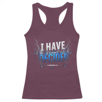 Christian Baptism Racerback Tank Top New Believer Water Immersion Baptized I Have Decided