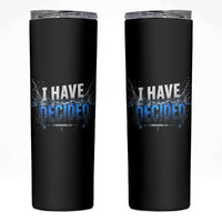 Christian Baptism Skinny Tumbler New Believer Water Immersion Baptized I Have Decided