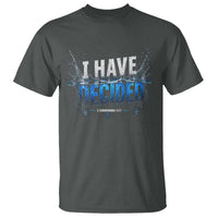 Christian Baptism T Shirt New Believer Water Immersion Baptized I Have Decided