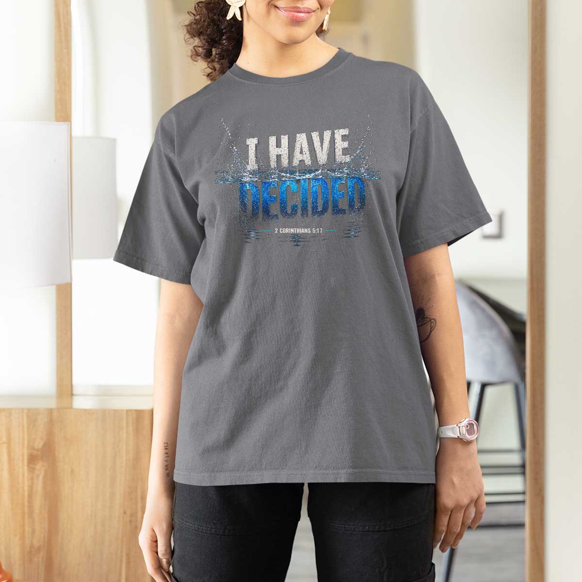 Christian Baptism T Shirt For Women New Believer Water Immersion Baptized I Have Decided