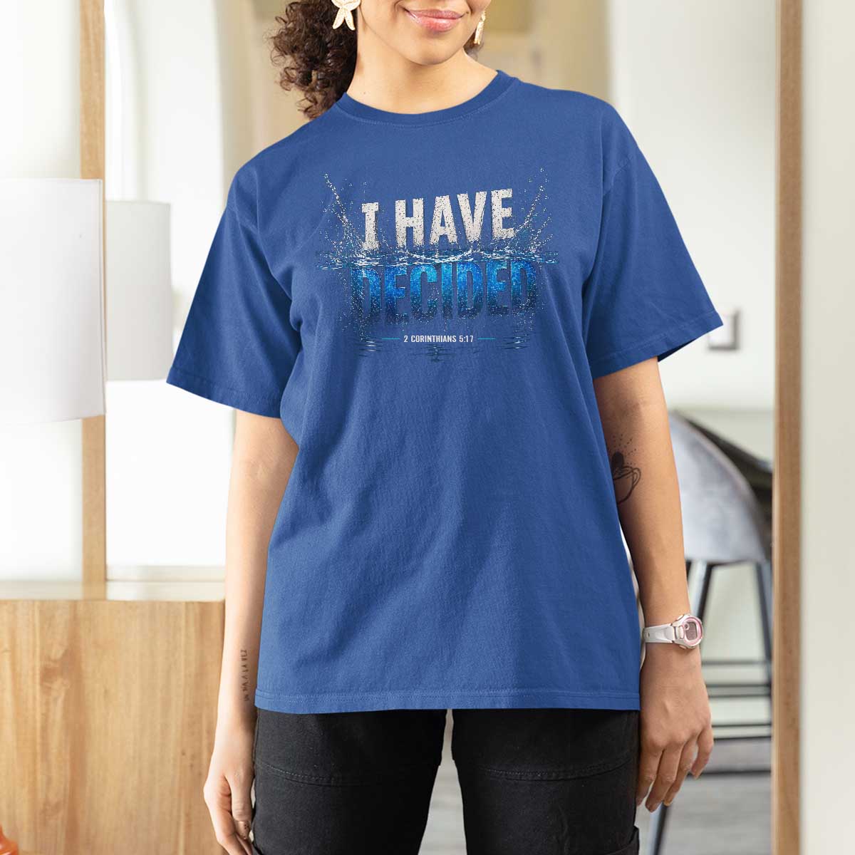 Christian Baptism T Shirt For Women New Believer Water Immersion Baptized I Have Decided