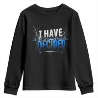 Christian Baptism Youth Sweatshirt New Believer Water Immersion Baptized I Have Decided