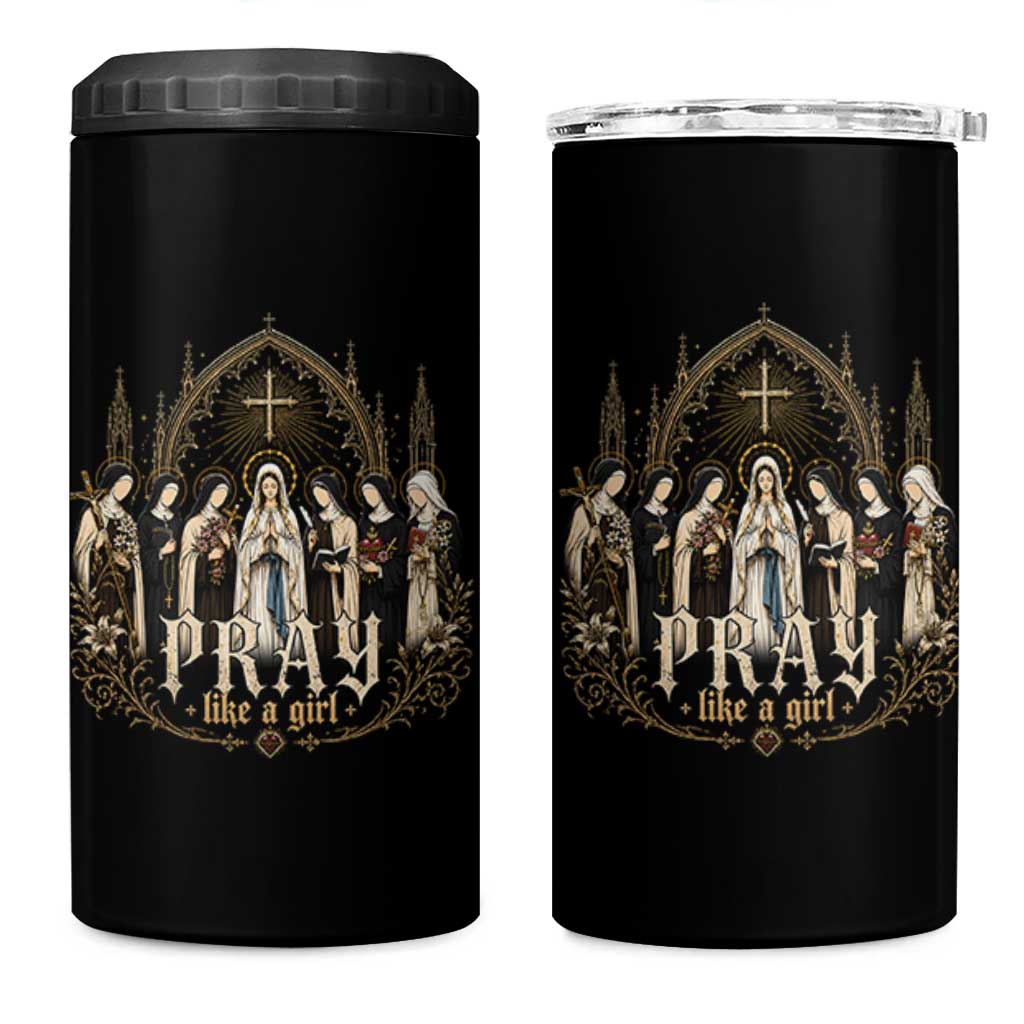 Catholic Saint 4 in 1 Can Cooler Tumbler Pray Like A Girl Vintage Christian Faith Inspired