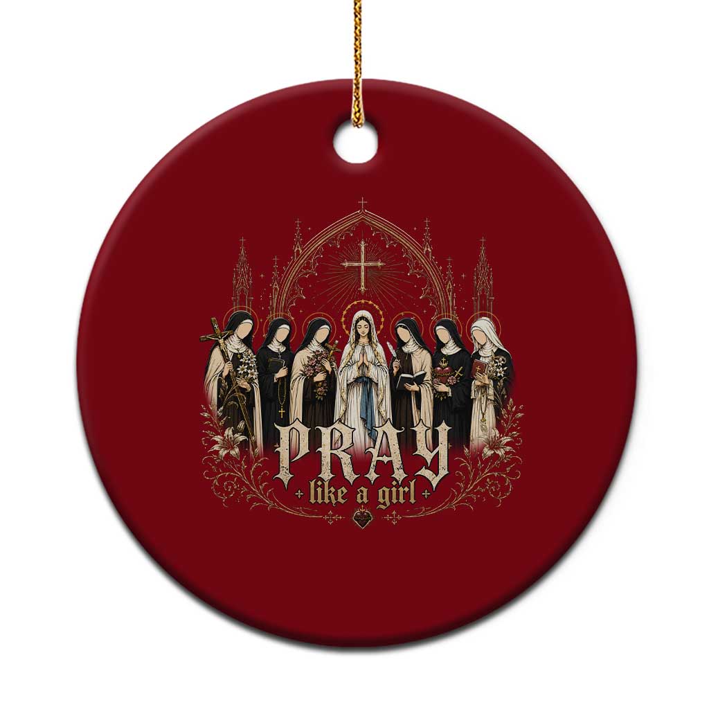 Catholic Saint Ceramic Ornament Pray Like A Girl Vintage Christian Faith Inspired