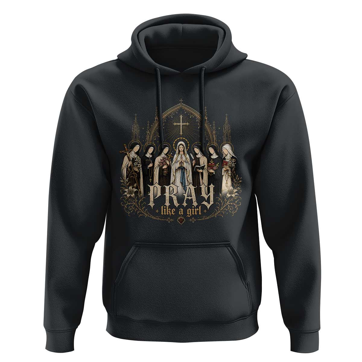 Catholic Saint Hoodie Pray Like A Girl Vintage Christian Faith Inspired