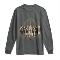 Catholic Saint Long Sleeve Shirt Pray Like A Girl Vintage Christian Faith Inspired