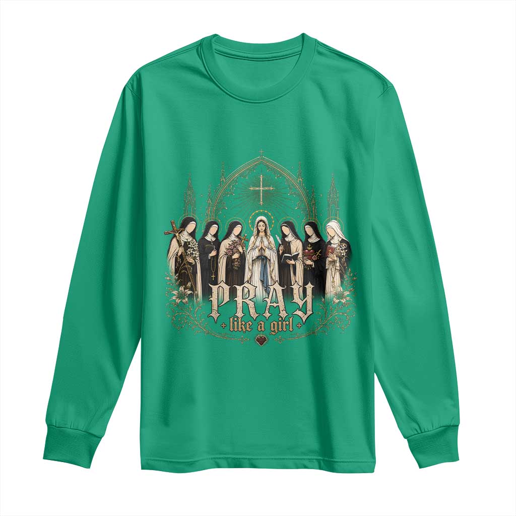 Catholic Saint Long Sleeve Shirt Pray Like A Girl Vintage Christian Faith Inspired