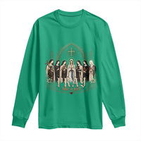 Catholic Saint Long Sleeve Shirt Pray Like A Girl Vintage Christian Faith Inspired
