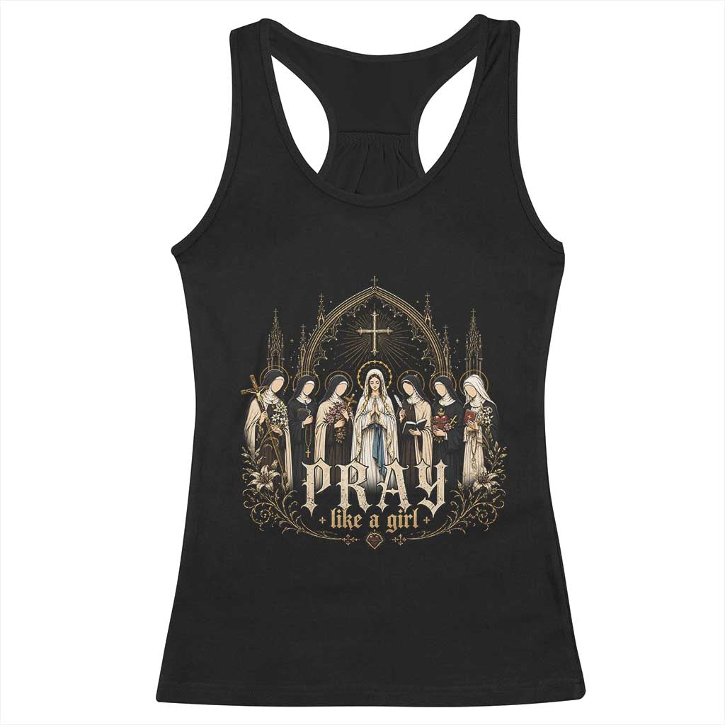 Catholic Saint Racerback Tank Top Pray Like A Girl Vintage Christian Faith Inspired