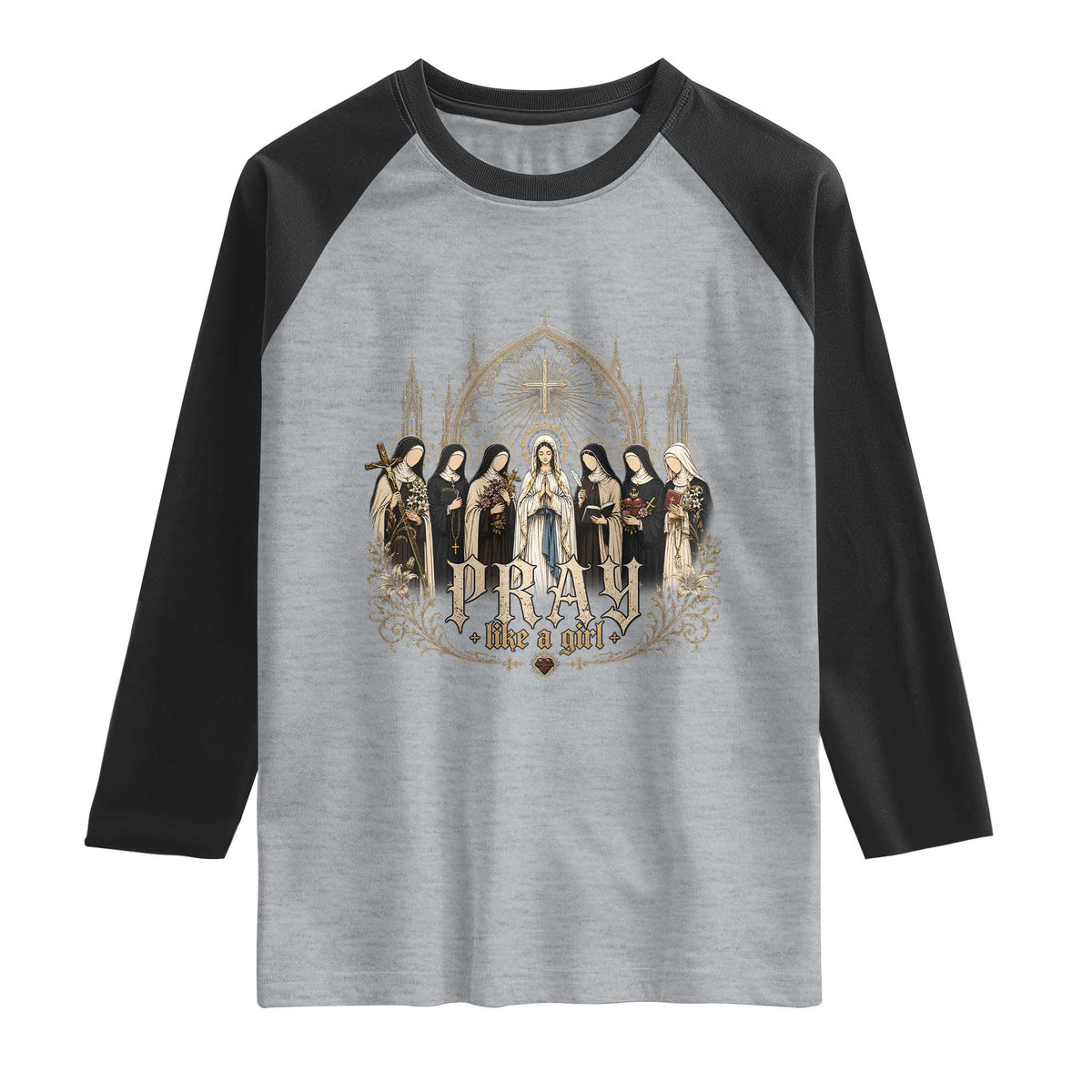 Catholic Saint Raglan Shirt Pray Like A Girl Vintage Christian Faith Inspired