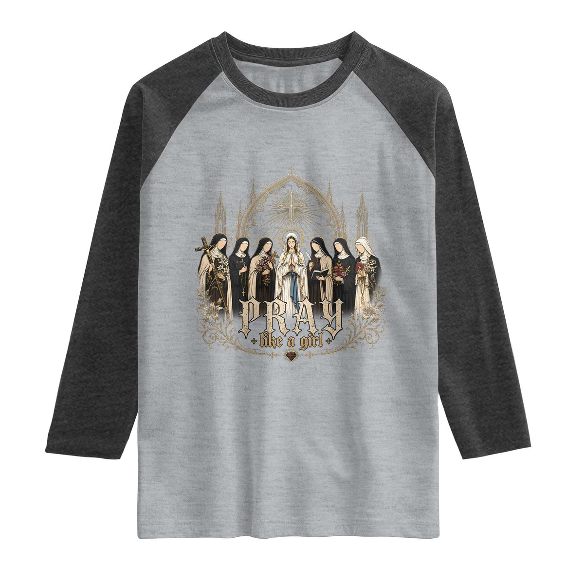 Catholic Saint Raglan Shirt Pray Like A Girl Vintage Christian Faith Inspired