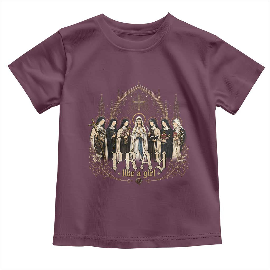 Catholic Saint Toddler T Shirt Pray Like A Girl Vintage Christian Faith Inspired
