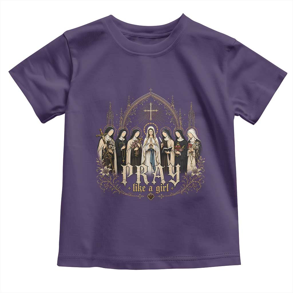 Catholic Saint Toddler T Shirt Pray Like A Girl Vintage Christian Faith Inspired