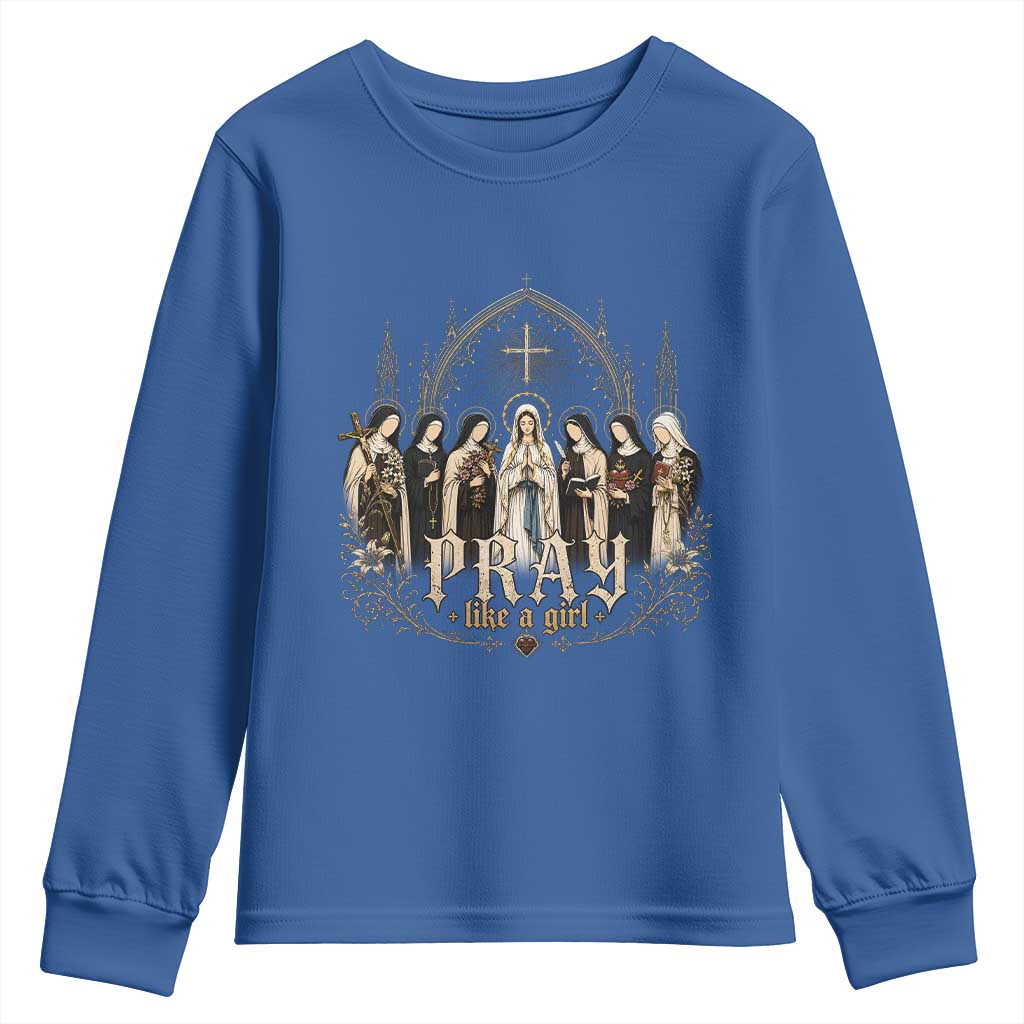 Catholic Saint Youth Sweatshirt Pray Like A Girl Vintage Christian Faith Inspired