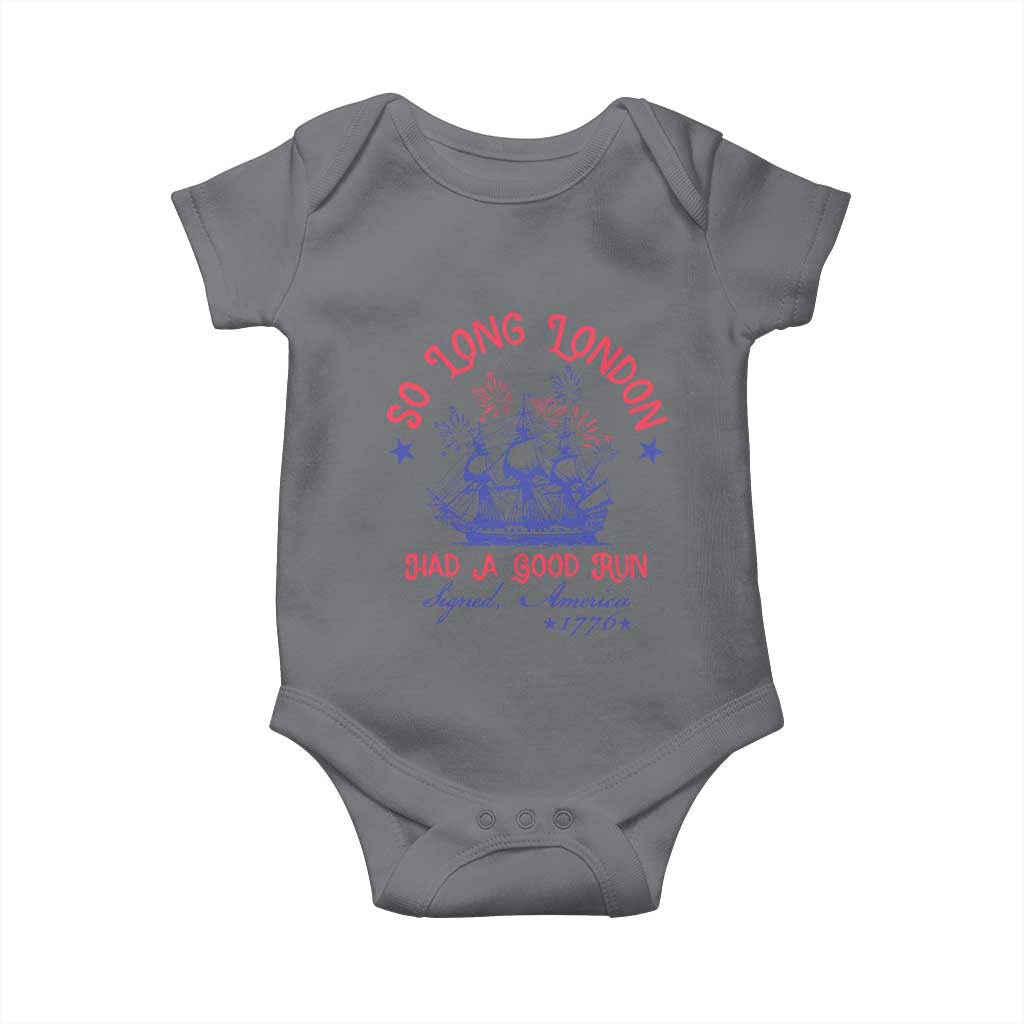 Funny 4th Of July Baby Onesie So Long London Had A Good Run Usa Patriotic - Wonder Print Shop