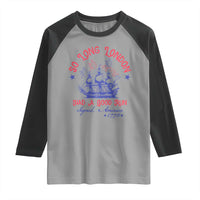 Funny 4th Of July Raglan Shirt So Long London Had A Good Run Usa Patriotic - Wonder Print Shop