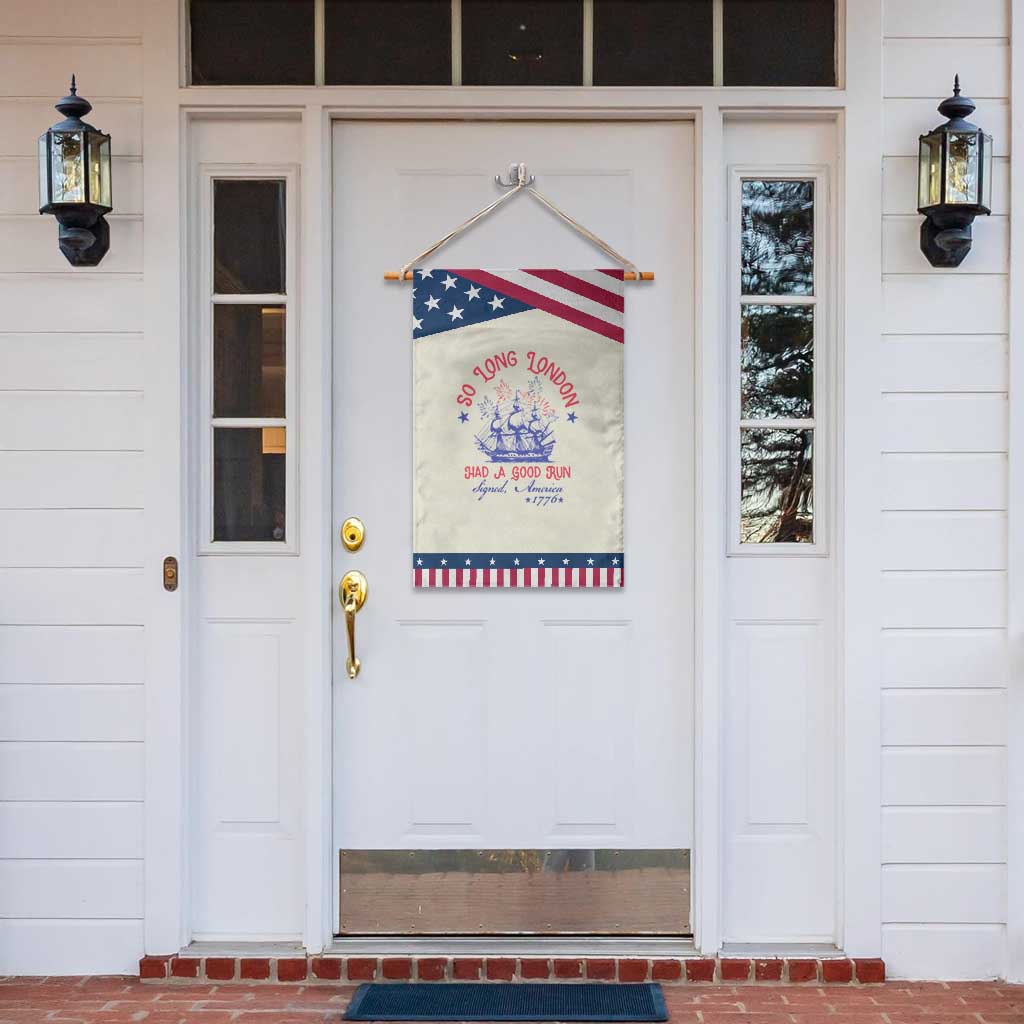 Funny 4th Of July Garden Flag So Long London Had A Good Run Usa Patriotic