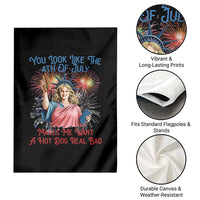 You Look Like The 4th Of July Makes Me Want A Hot Dog Real Bad Garden Flag Funny 4th July Hot Dog Meme - Wonder Print Shop