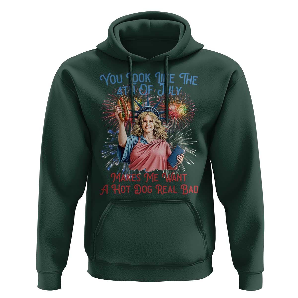 You Look Like The 4th Of July Makes Me Want A Hot Dog Real Bad Hoodie Funny 4th July Hot Dog Meme - Wonder Print Shop