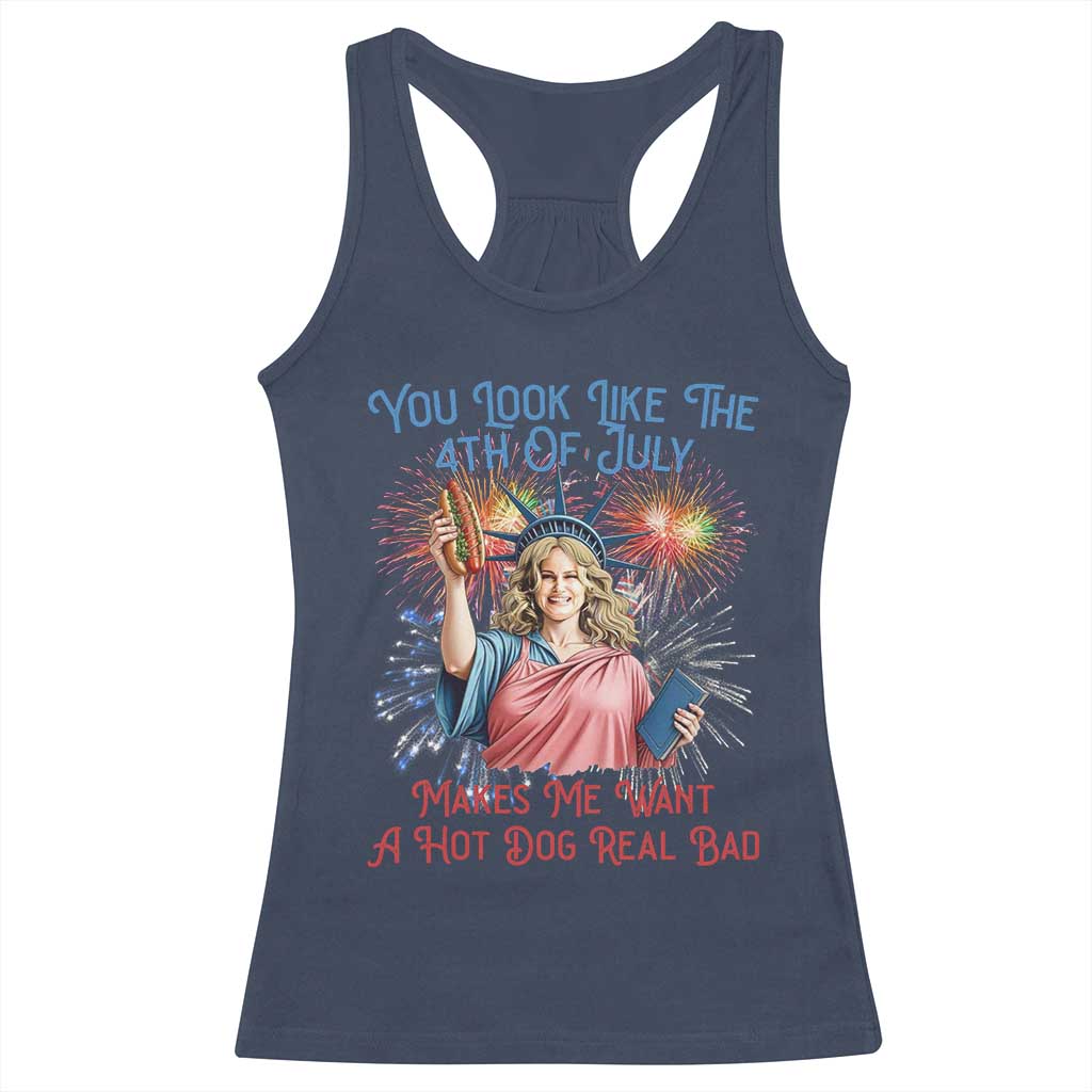 You Look Like The 4th Of July Makes Me Want A Hot Dog Real Bad Racerback Tank Top Funny 4th July Hot Dog Meme - Wonder Print Shop