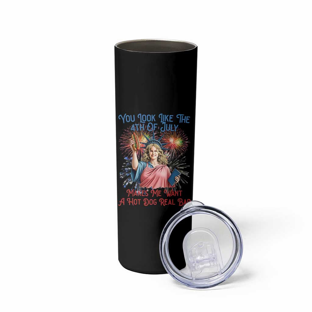 You Look Like The 4th Of July Makes Me Want A Hot Dog Real Bad Skinny Tumbler Funny 4th July Hot Dog Meme - Wonder Print Shop