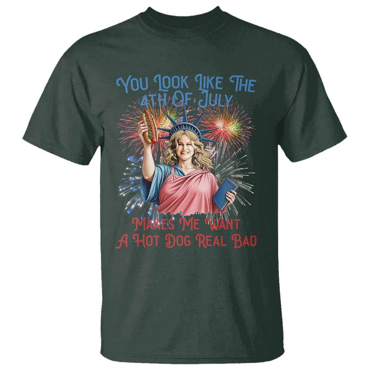 You Look Like The 4th Of July Makes Me Want A Hot Dog Real Bad T Shirt Funny 4th July Hot Dog Meme - Wonder Print Shop