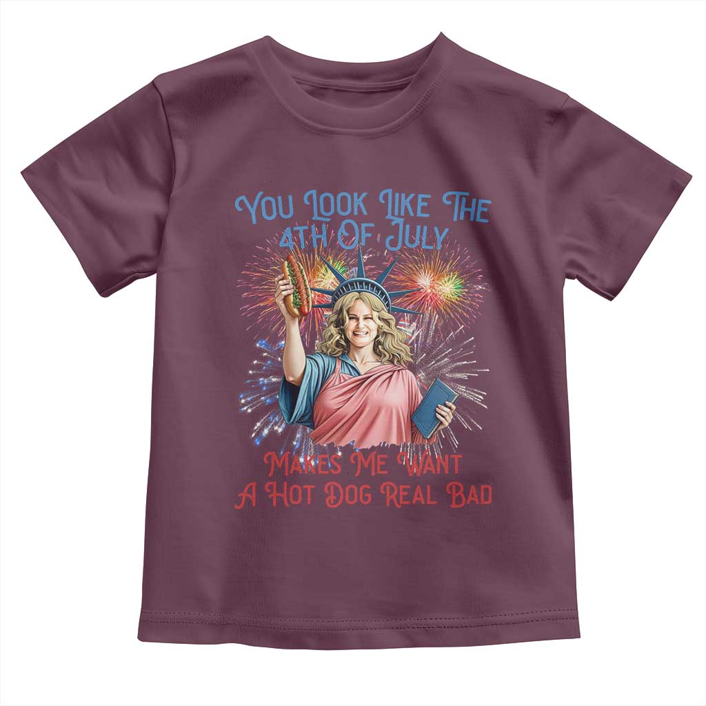 You Look Like The 4th Of July Makes Me Want A Hot Dog Real Bad Toddler T Shirt Funny 4th July Hot Dog Meme - Wonder Print Shop