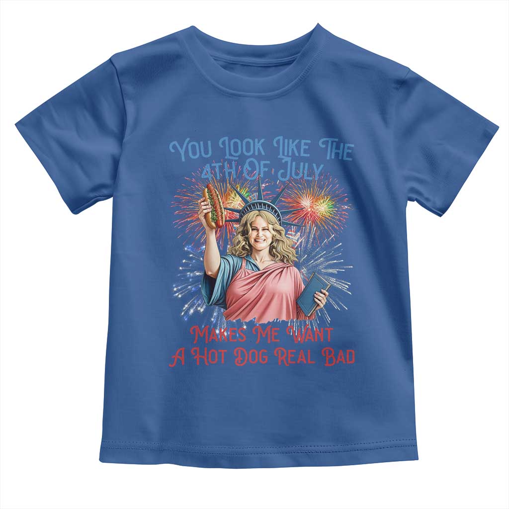 You Look Like The 4th Of July Makes Me Want A Hot Dog Real Bad Toddler T Shirt Funny 4th July Hot Dog Meme - Wonder Print Shop