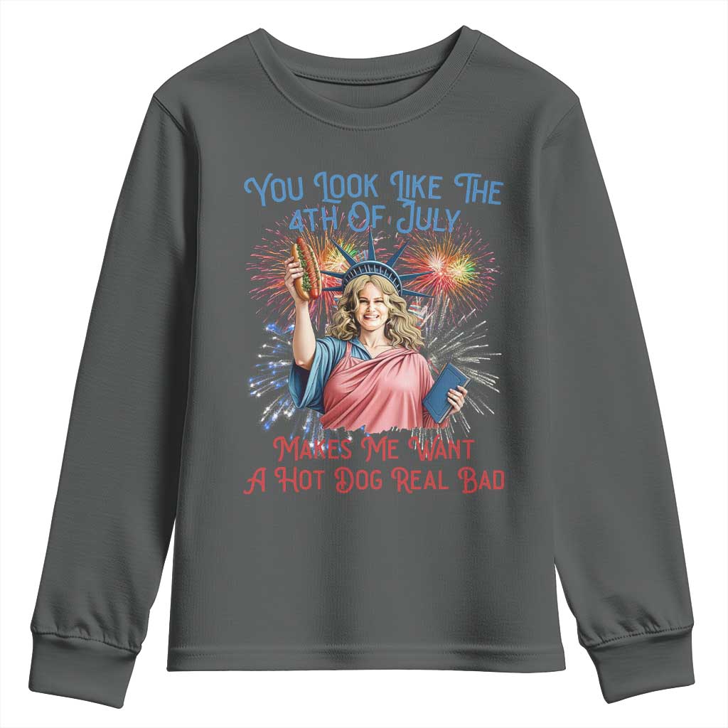 You Look Like The 4th Of July Makes Me Want A Hot Dog Real Bad Youth Sweatshirt Funny 4th July Hot Dog Meme - Wonder Print Shop