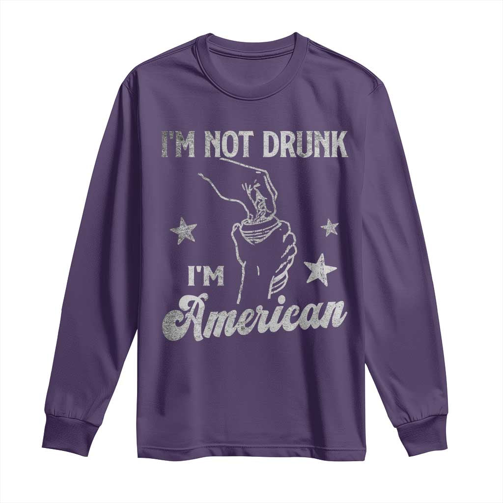 Funny 4th of July Drinking Long Sleeve Shirt Not Drunk I am American - Wonder Print Shop