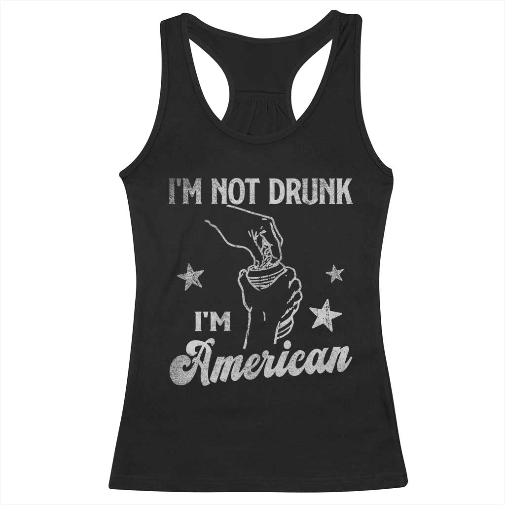 Funny 4th of July Drinking Racerback Tank Top Not Drunk I am American - Wonder Print Shop