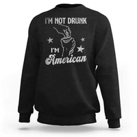 Funny 4th of July Drinking Sweatshirt Not Drunk I am American - Wonder Print Shop