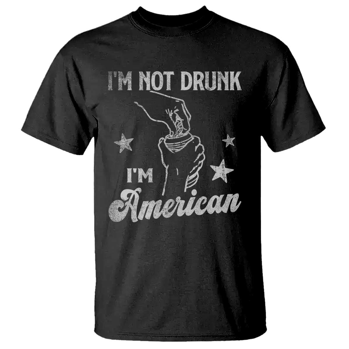 Funny 4th of July Drinking T Shirt Not Drunk I am American - Wonder Print Shop
