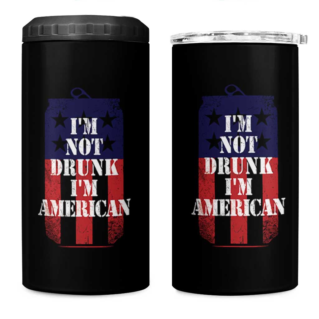 Funny Beer American Flag 4th of July 4 in 1 Can Cooler Tumbler Not Drunk I am American Merica USA - Wonder Print Shop