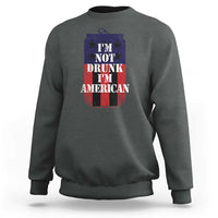 Funny Beer American Flag 4th of July Sweatshirt Not Drunk I am American Merica USA - Wonder Print Shop