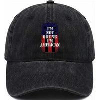 Funny Beer American Flag 4th of July Washed Cotton Baseball Cap Not Drunk I am American Merica USA