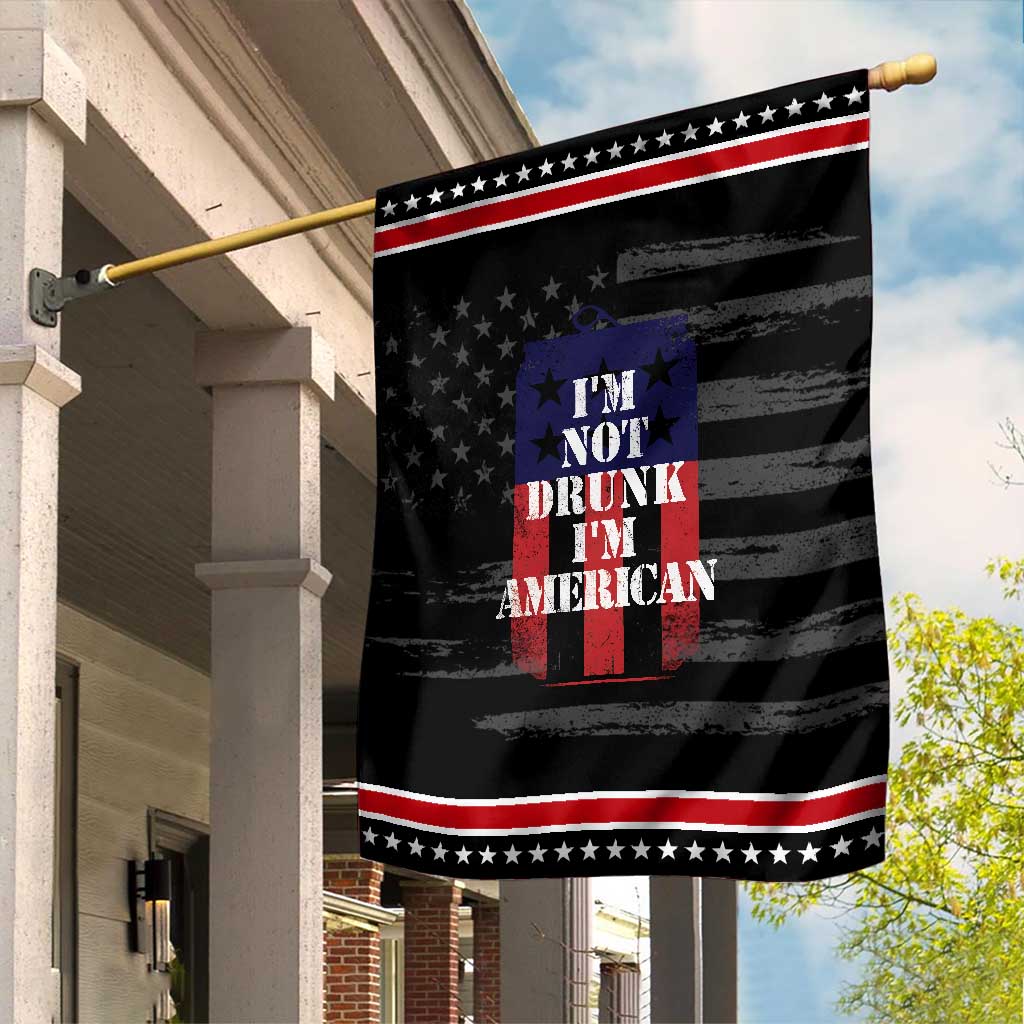 Funny Beer American Flag 4th of July Garden Flag Not Drunk I am American Merica USA