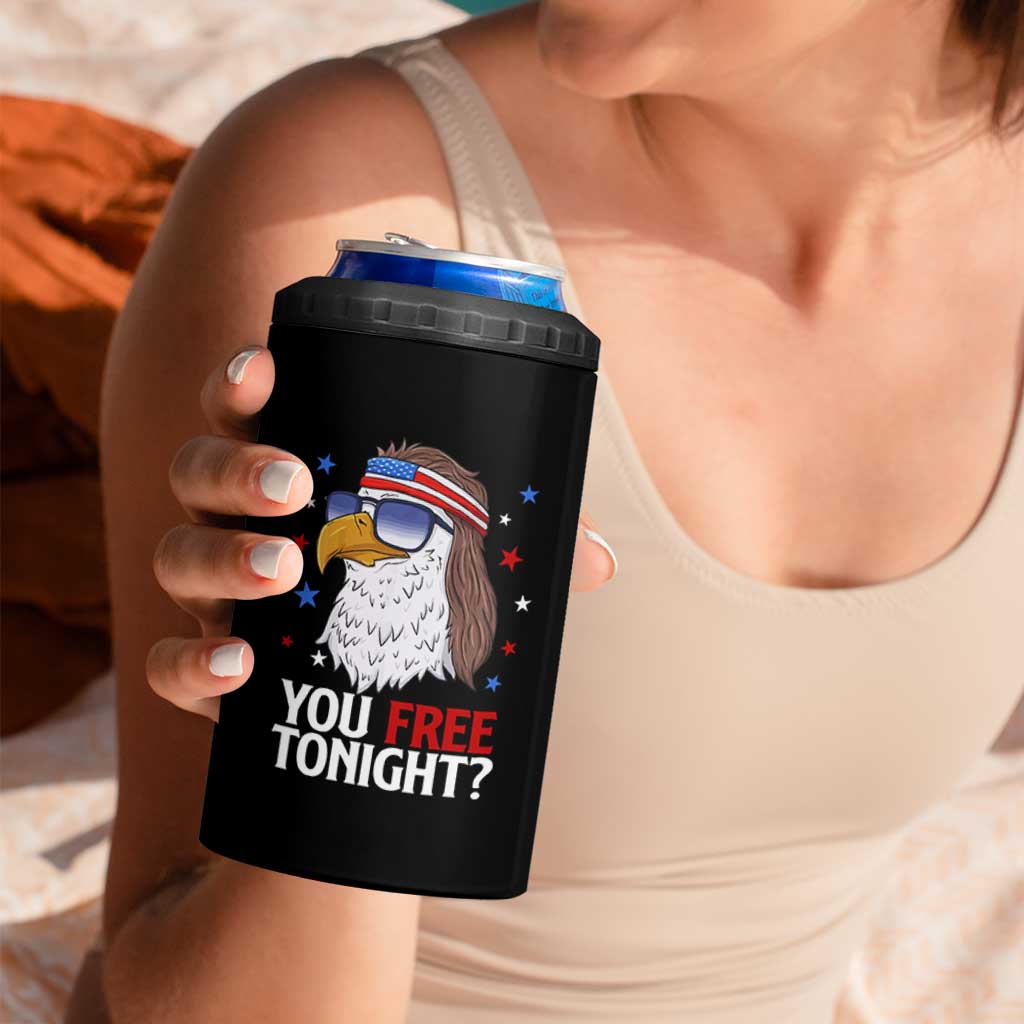Funny 4th of July 4 in 1 Can Cooler Tumbler Patriotic Bald Eagle You Free Tonight - Wonder Print Shop