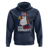 Funny 4th of July Hoodie Patriotic Bald Eagle You Free Tonight - Wonder Print Shop