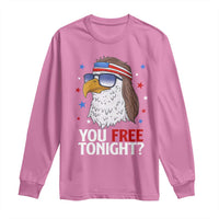 Funny 4th of July Long Sleeve Shirt Patriotic Bald Eagle You Free Tonight - Wonder Print Shop