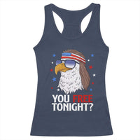 Funny 4th of July Racerback Tank Top Patriotic Bald Eagle You Free Tonight - Wonder Print Shop
