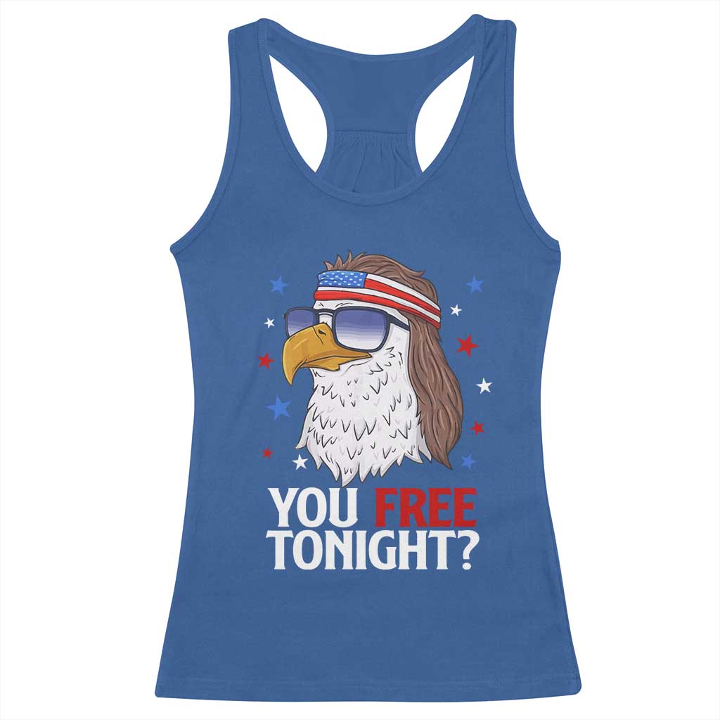 Funny 4th of July Racerback Tank Top Patriotic Bald Eagle You Free Tonight - Wonder Print Shop