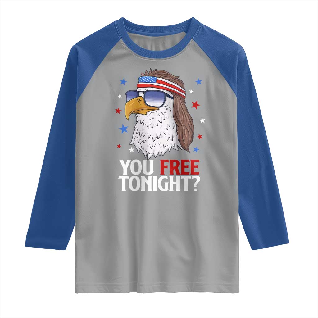 Funny 4th of July Raglan Shirt Patriotic Bald Eagle You Free Tonight - Wonder Print Shop